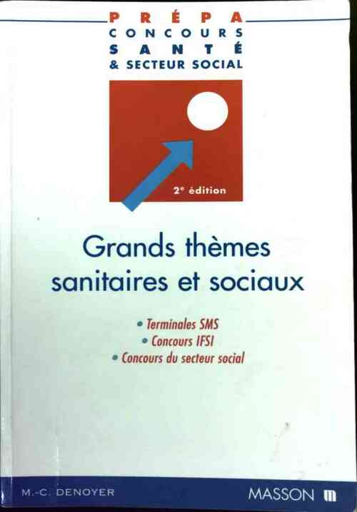 Grands thèmes sanitaires et sociaux - Marie-Christine Denoyer