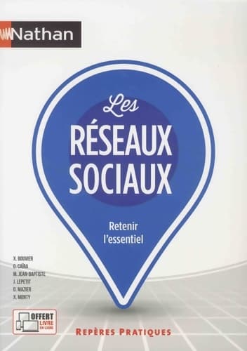 Les réseaux sociaux - Xavier Bouvier